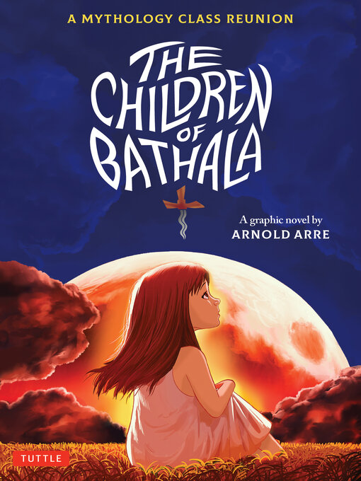 Title details for Children of Bathala by Arnold Arre - Available